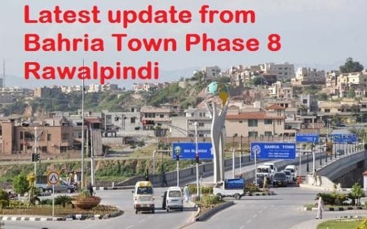 Latest update from Bahria Town Phase 8 Rawalpindi
