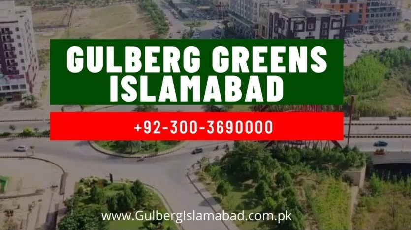 Gulberg Greens Islamabad