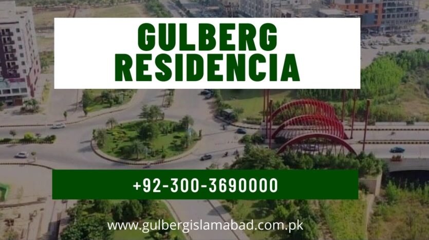 Gulberg Residencia Islamabad