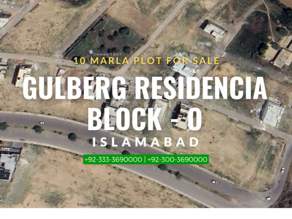 10 marla plot for sale in Block O Gulberg Residencia Islamabad
